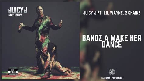 bandz a make her dance remix|youtube music juicy j.